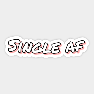 Single af cool calligraphy Sticker